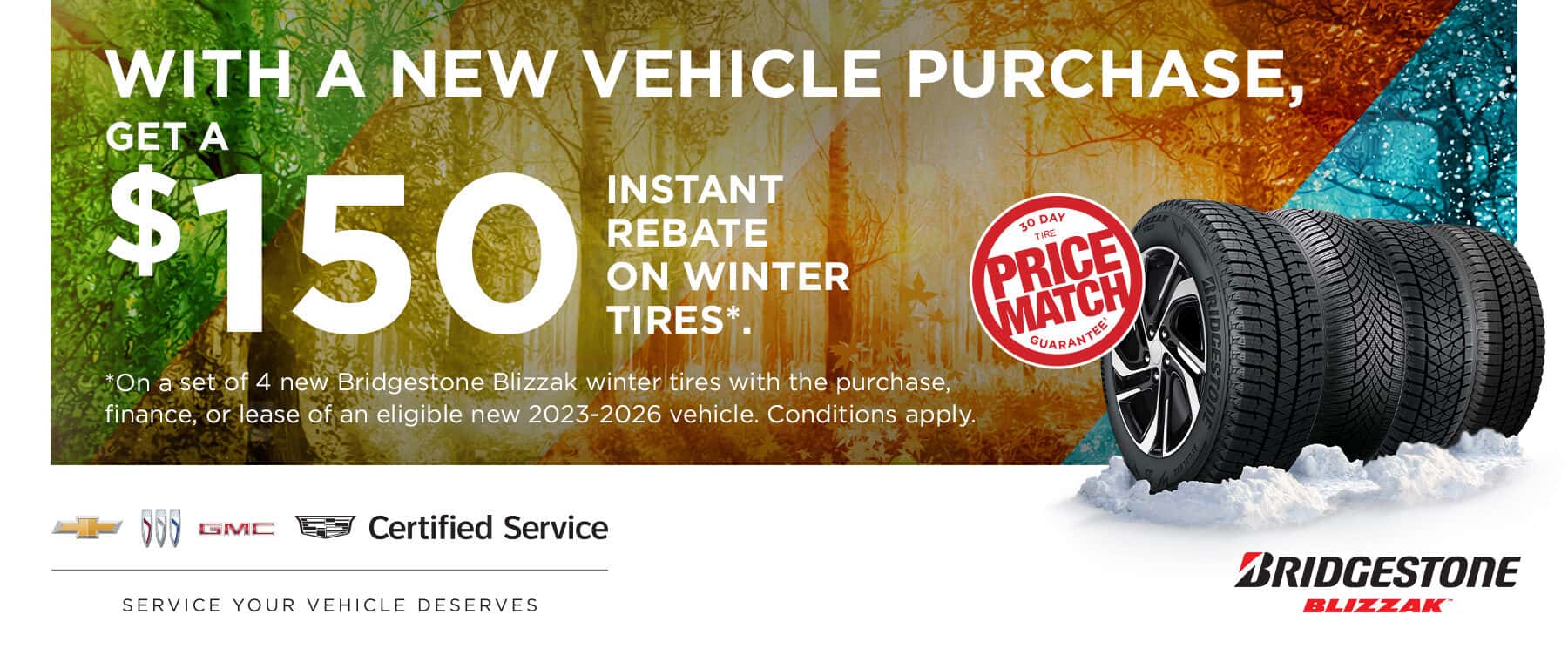Promotional graphic for a vehicle purchase offer featuring a $150 rebate on Bridgestone Blizzak winter tires. The image includes an eye-catching design, the Bridgestone logo, and details about eligibility for new 2023-2026 vehicles.