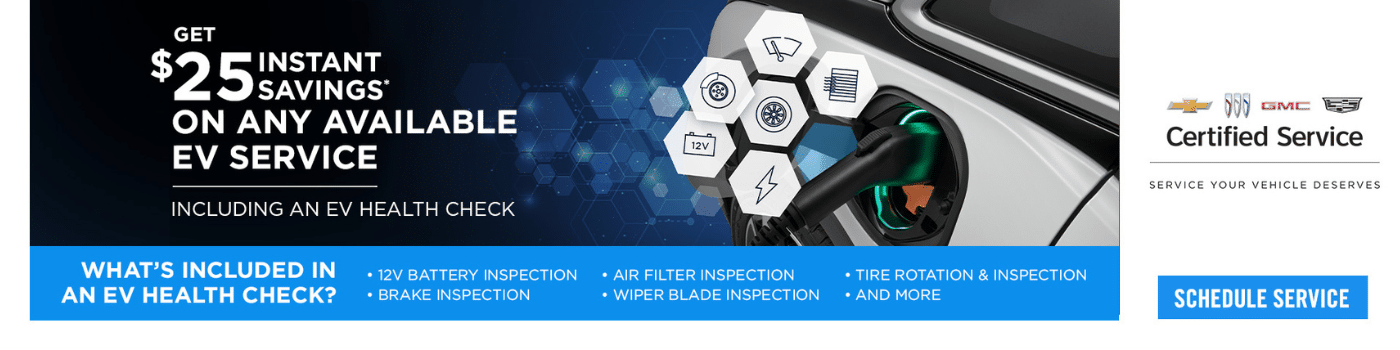 $25 savings on EV services with health checks, battery, filter, tire inspections. Schedule service now.