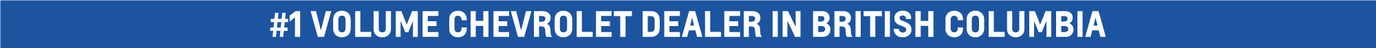 Text illustration highlighting the title "#1 Volume Chevrolet Dealer in Canada" with the years 2017 through 2024, showcasing consistent top sales performance and brand reliability.