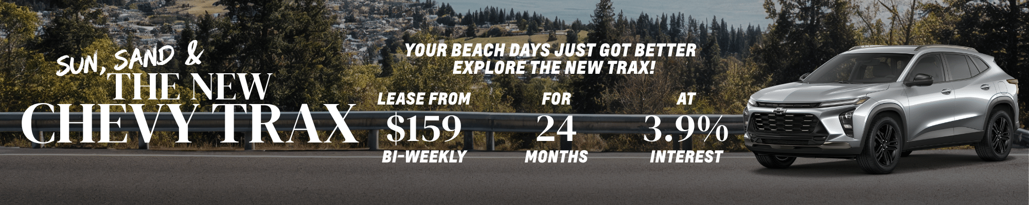 New Chevy Trax SUV with lease offer: $159 bi-weekly for 24 months at 3.9% interest. Forest background.